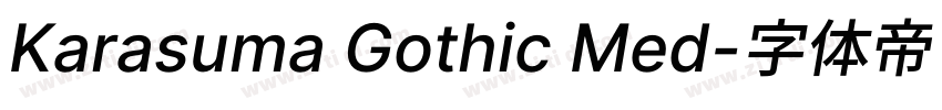 Karasuma Gothic Med字体转换